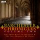 The Barchester Chronicles: Volume 2: The Small House at Allington and The Last Chronicle of Barset