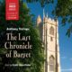 The Last Chronicle of Barset: Chronicles of Barsetshire, Book 6