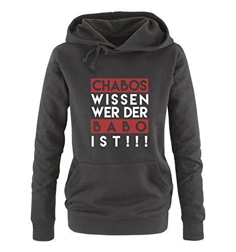 Comedy Shirts - Chabos wissen wer der Babo ist! - Damen Hoodie - Kapuze, Kängurutasche, Langarm, Print-Pulli