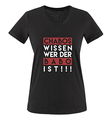 Comedy Shirts - Chabos wissen wer der Babo ist! - Damen V-Neck - V-Ausschnitt, 100% Baumwolle, Kurzarm Top Basic Print-Shirt