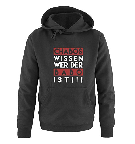 Comedy Shirts - Chabos wissen wer der Babo ist! - Herren Hoodie - Kapuze, Kängurutasche, Langarm, Print-Pulli