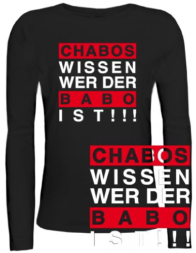 Shirtstreet24, Chabos wissen wer der Babo ist!!! Boss Lady/ Damen/Frauen Longsleeve Langarm T-Shirt